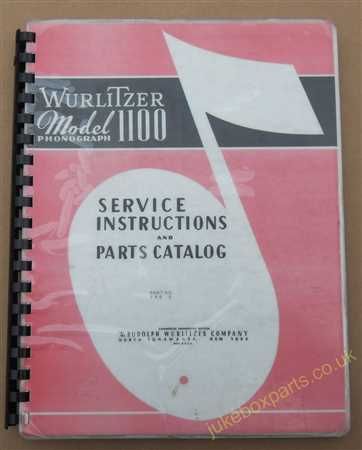 Wurlitzer Model 1100 Service Instructions Manual & Parts Catalogue (USM99)